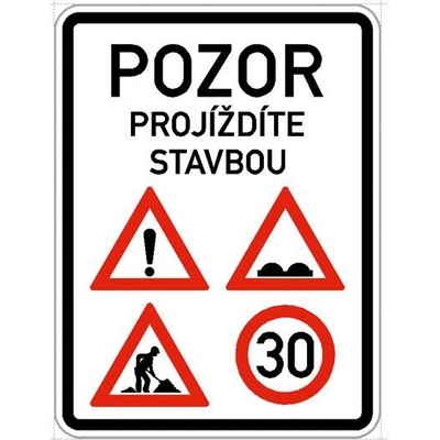 Dopravní značka - Pozor projíždíte stavbou - Standardní obdélník 1000x1500mm