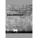 Ballenesque - Roger Ballen