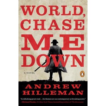 Image 1 of World, Chase Me Down | Andrew Hilleman