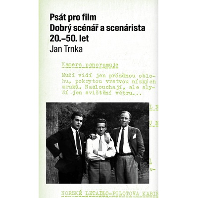 Psát pro film Dobry scénář a scenárista 20.-50. let
