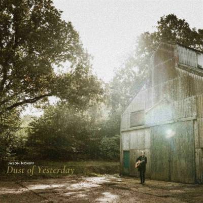 Dust of Yesterday - Jason McNiff CD