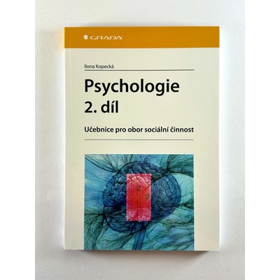 Psychologie 2. díl - Učebnice pro obor sociální činnost
