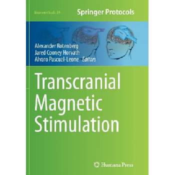 Transcranial Magnetic Stimulation | Alexander Rotenberg, Jared Cooney Horvath, Alvaro Pascual-Leone
