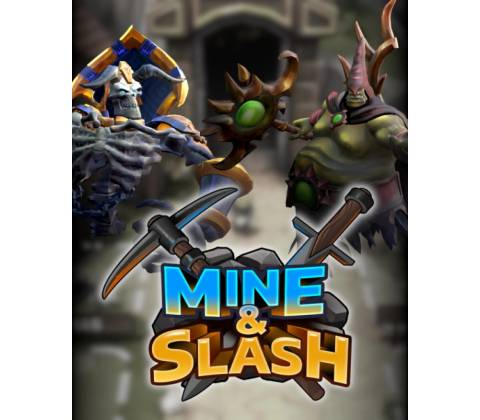 Mine & Slash