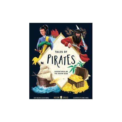 Tales of Pirates | Olivia Meikle, Neon Squid, George Ermos