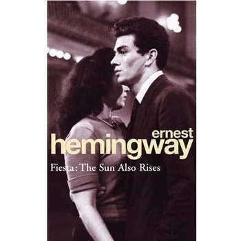 Fiesta - E. Hemingway