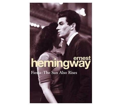 Fiesta - E. Hemingway
