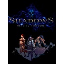 Shadows: Heretic Kingdoms