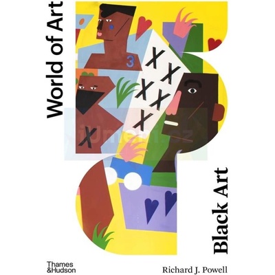 Black Art - Richard J. Powell, Thames & Hudson Ltd