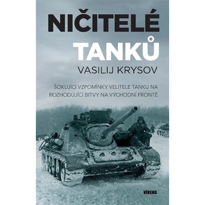 Ničitelé tanků - Vasilij Krysov