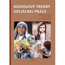 Rozvojové trendy sociálnej práce - Oláh Michal, Ondrušová Zlata, Vavrečková Viera