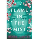 Flame in the Mist
