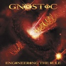 Gnostic - Engineering The Rule CD