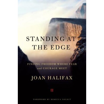 Standing at the Edge | Joan Halifax, Rebecca Solnit