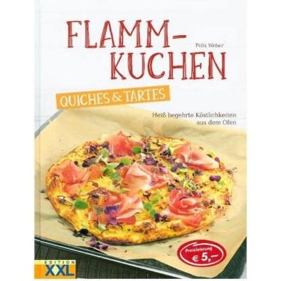Flammkuchen, Quiches & Tartes Weber FelixPevná vazba