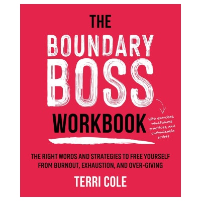 The Boundary Boss Workbook