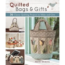 Quilted Bags and Gifts: 36 Classic Quilting Projects to Make and Give Zakka WorkshopPaperback