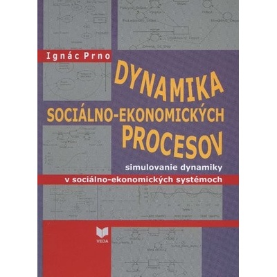 Dynamika sociálno-ekonomických procesov - Ignác Prno