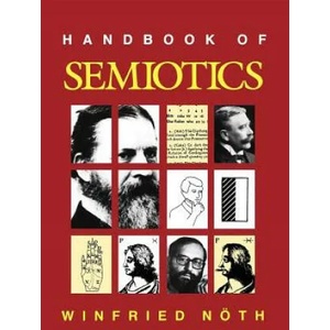 Handbook of Semiotics | Winfried Noth (ISBN: 9780253209597)