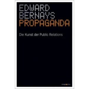 Propaganda | Edward Bernays (2011)