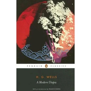 Modern Utopia | H G Wells (2006)