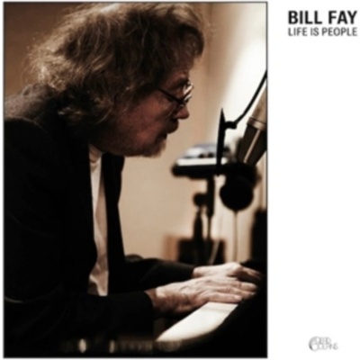 Life Is People Bill Fay