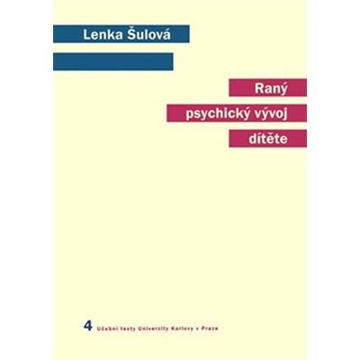 Raný psychický vývoj dítěte - Lenka Šulová