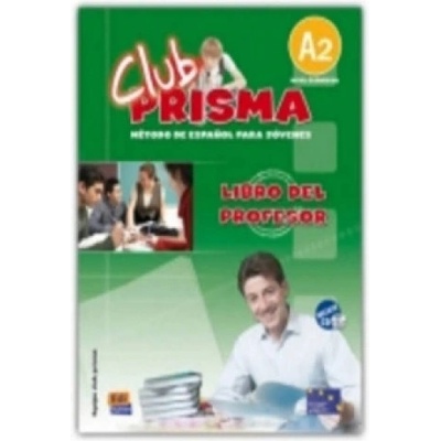 Club Prisma A2 - Libro profesor, m. Audio-CD