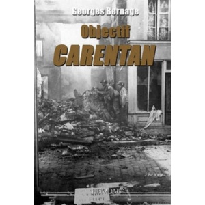 Objectif Carentan | Georges Bernage (ISBN: 9782840482949)