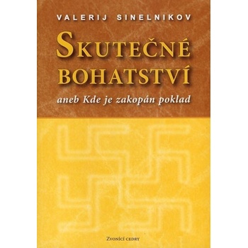 Skutečné bohatství Sinelnikov