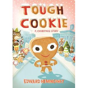 Tough Cookie: A Christmas Story | Edward Hemingway (2023)