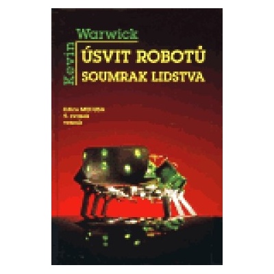 Úsvit robotů, soumrak lidstva