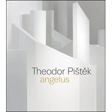 Theodor Pištěk - Angelus – Martin Dostál, Michal Novotný, Tereza Petišková, Jiří Šetlík, Pavel Vančát