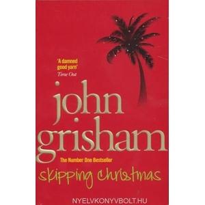 Skipping Christmas | John Grisham (2011)