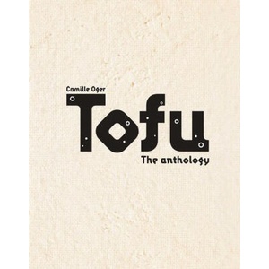 The Complete Tofu Cookbook: 170+ Delicious, Plant-Based Recipes from Around the World (ISBN: 9781681885841)