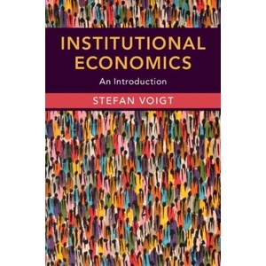 Institutional Economics | VOIGT STEFAN (ISBN: 9781108461085)