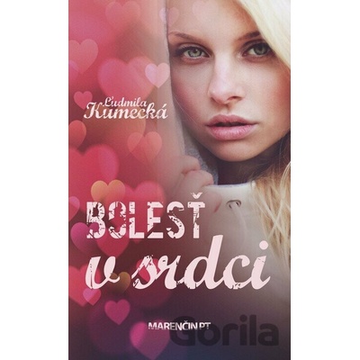 Bolesť v srdci - Ľudmila Kumecká SK