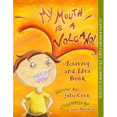 My Mouth Is a Volcano! Activity and Idea Book Cook JuliaPaperback