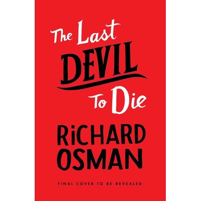 The Last Devil To Die - Richard Osman