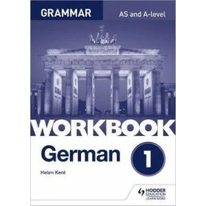 German A-level Grammar Workbook 1 | Helen Kent (ISBN: 9781510417717)