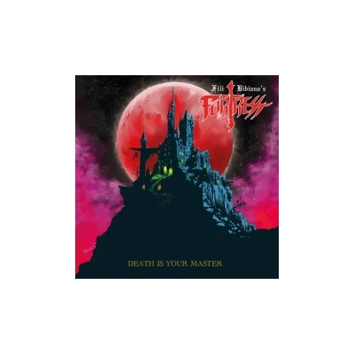 Fili Bibiano's Fortress - Death Is Your Master CD