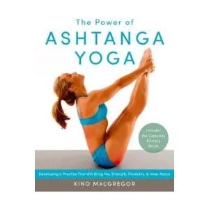 Power of Ashtanga Yoga | Kino MacGregor (2013)