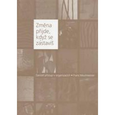 Změna přijde, když se zastavíš - Frans Meulmeester