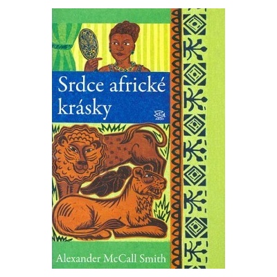 Srdce africké krásky - Alexander McCall Smith