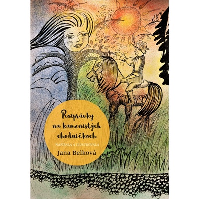 Rozprávky na kamenistých chodníčkoch