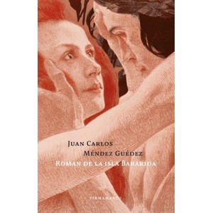 ROMAN DE LA ISLA BARARIDA | MENDEZ GUEDEZ, JUAN CARLOS (2024)
