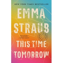 This Time Tomorrow - Emma Straub