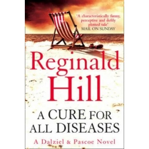 Cure for All Diseases | Reginald Hill (2009)