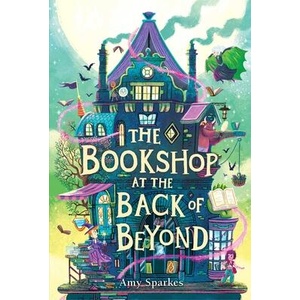 The Bookshop at the Back of Beyond | SPARKES AMY (ISBN: 9781665971928)