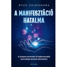 A manifesztáció hatalma